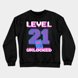 Retro Level 21 Unlocked Shirt 21st Video Gamer Birthday Gift Crewneck Sweatshirt